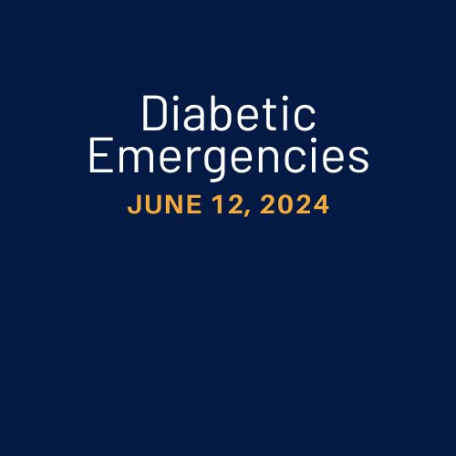 GHEP Belize: Diabetic Emergencies - June 12, 2024 Banner
